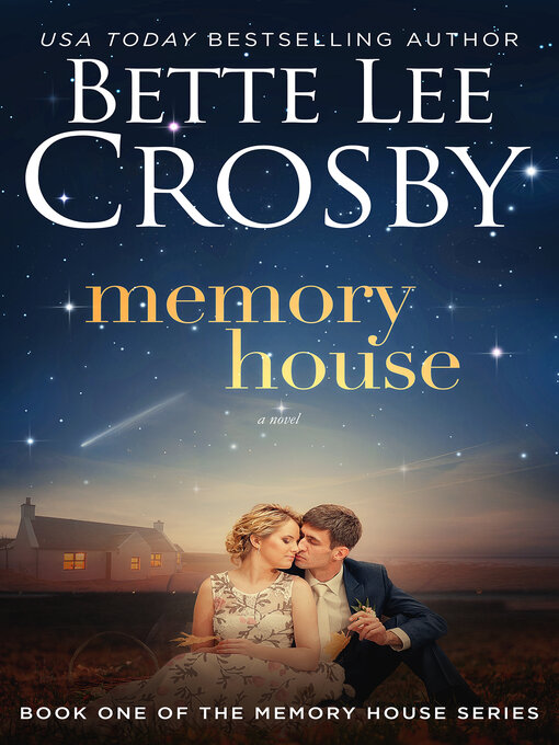 Title details for Memory House by Bette Lee Crosby - Available